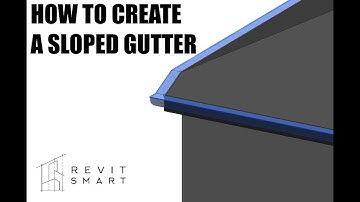 Revit Smart: How to create a sloped gutter in Revit