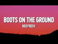 803Fresh - Boots on the Ground (Lyrics) "where them fans at"