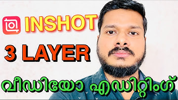 how to create 3 layer videos malayalam inshot tutorial on smartphone