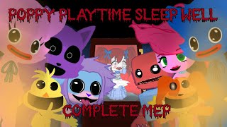Celebrity Sleep Well MEP complete | 🐱 Poppy Playtime dedication 🐱 Net Worth