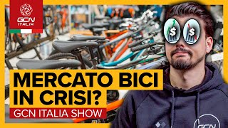 Sta arrivando la crisi nera del mercato bici? | GCN Italia Show 214