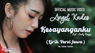 Angel Kades - Kesayanganku Mp3