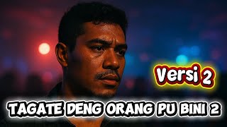 Download Lagu V2🎵 Tagate deng Orang pu Bini 2 Duet🎵 Jatuh Cinta Sama Istri Orang MP3