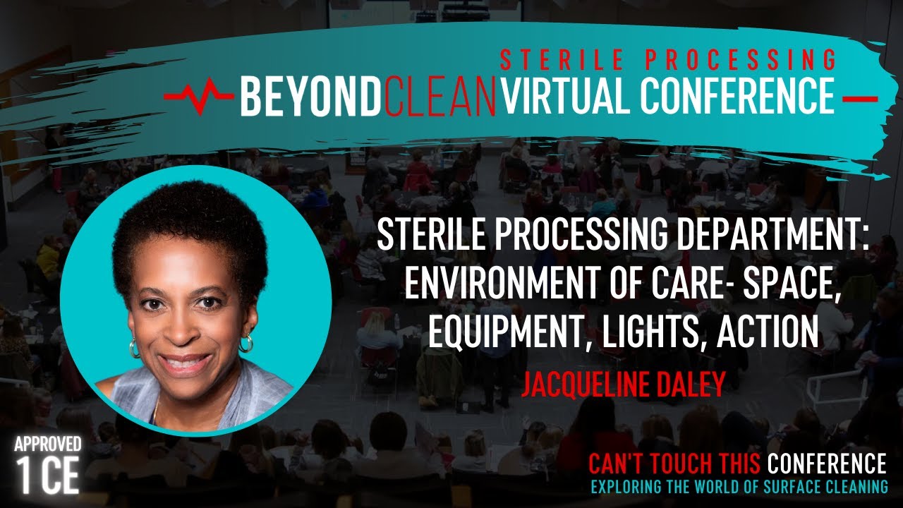 1 CE Approved | Sterile Processing Department: Environment of Care- Space, Equipment, Lights, Action