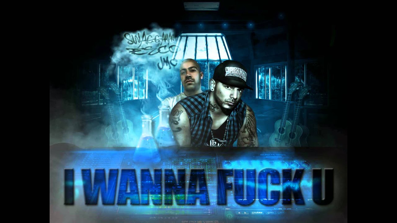 Watch Esco & JMC - I Wanna F**k U on YouTube Watch Esco & JMC - I Wanna F**k U on YouTube