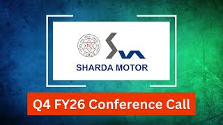 Sharda Motor Industries Q4 FY26 Concall: Sunroof &amp; EV Components Drive Future Growth