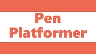 Pen Platformer