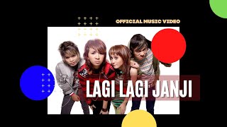 Omelette - Lagi Lagi Janji (Official Music Video)