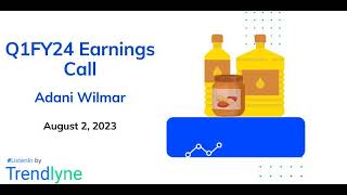 Adani Wilmar Earnings Call for Q1FY24