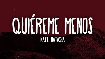 Thumbnail of Natti Natasha - Quiéreme Menos (Letra/Lyrics)