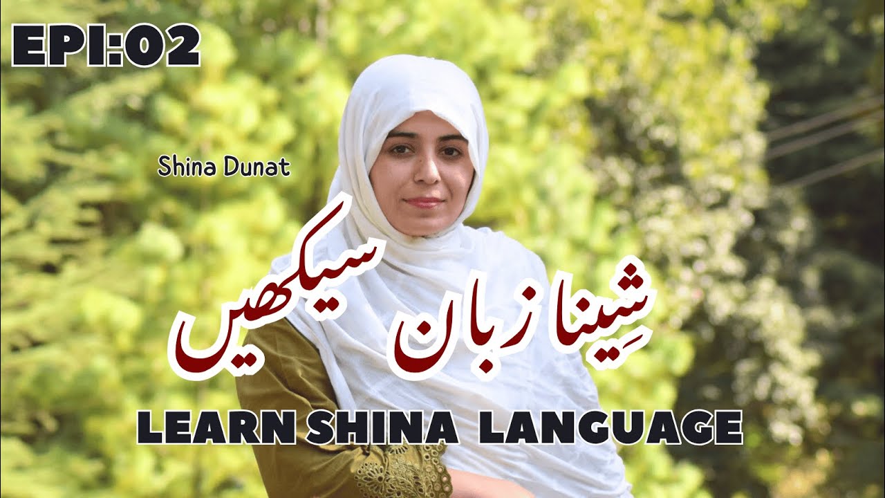 Shina Language Lesson 2 | Gilgit Baltistan | Learn Shina Language | Gilgit Languages