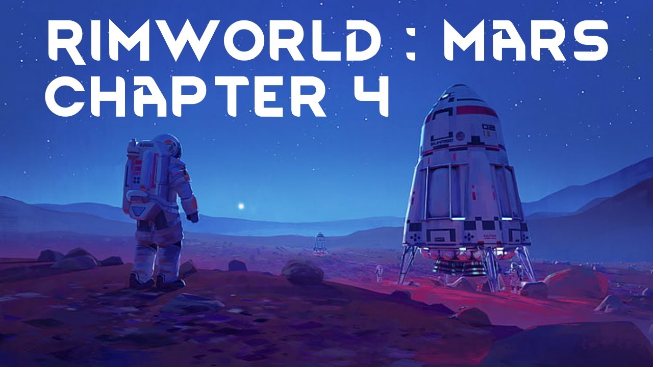 Rimworld  Mars X  #4 | Our Mission .... Heat And Oxygen Supply