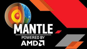 Discussion: Mantle API with AMD Radeon™ graphics
