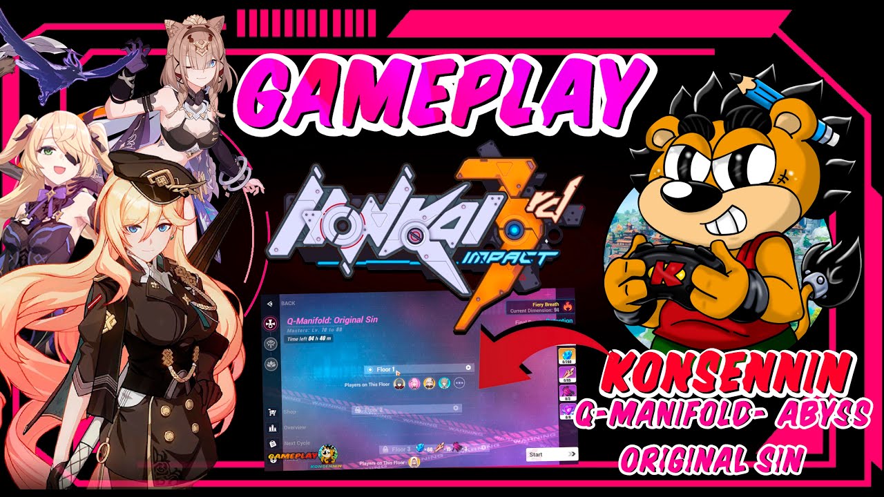 HONKAIVERSO QMANIFOLD ORIGINAL SIN ABYSS!! IMPORTANTE FAZER!! 3