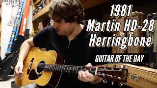 1981 Martin HD-28 Herringbone | Guitar of the Day