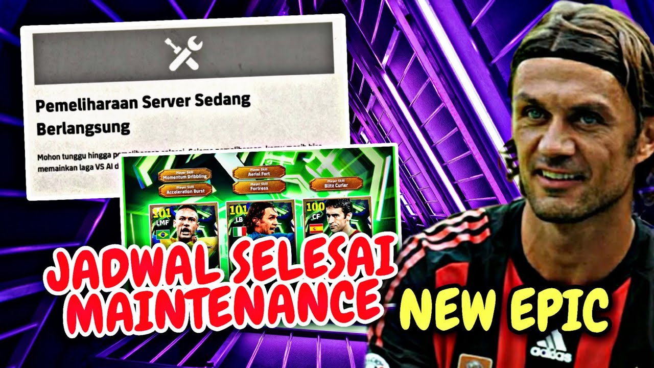 JADWAL SELESAI MAINTENANCE SENIN 8 DESEMBER,UPDATE EPIC BARU,MOHON MAAF ADMIN EFOOTBALL 2026 MOBILE