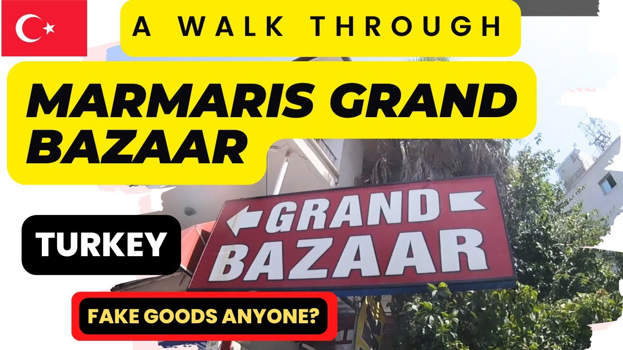 Walk the Grand Bazaar, Marmaris, 2023