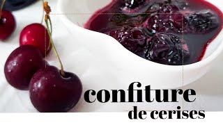 🍒 CONFITURE DE CERISES 🍒