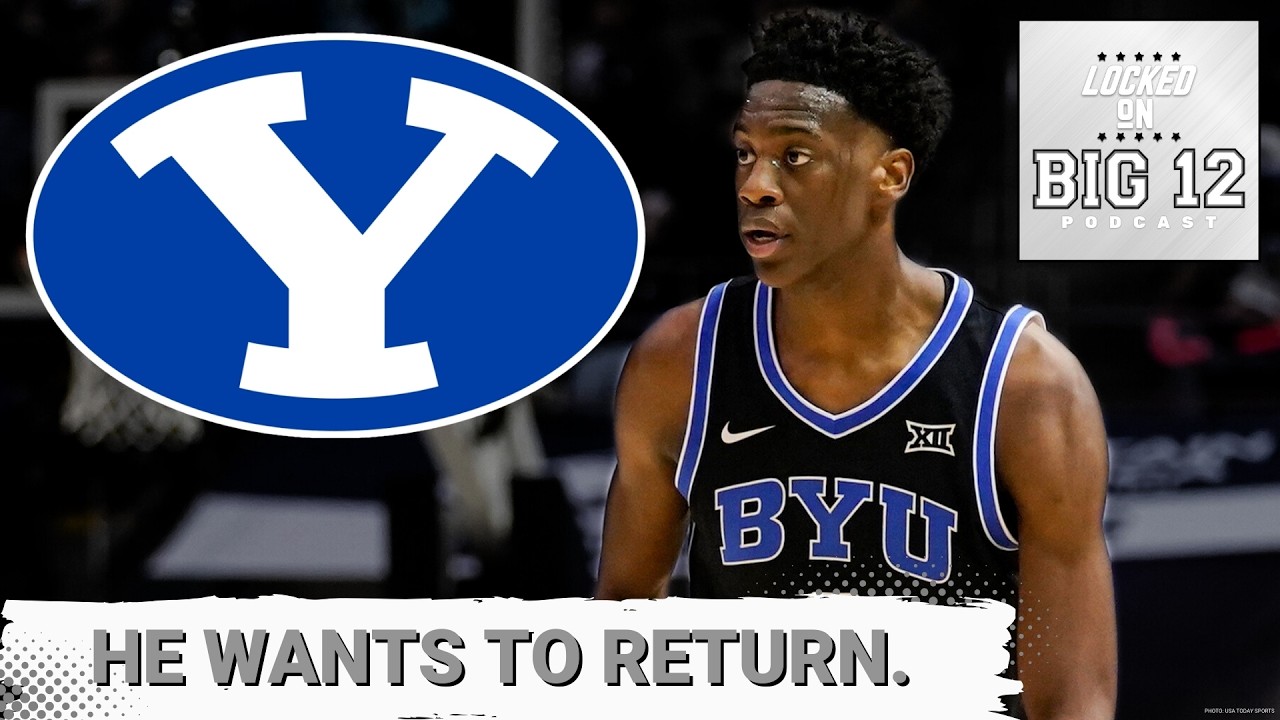 BREAKING: AJ Dybantsa DECLINING NBA Draft, RETURNING to BYU, Big 12 In 2027 Is HUGELY On the Table