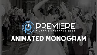 Premiere Party Entertainment | Wedding DJ - Greenville SC |  Animated Monogram Lighting