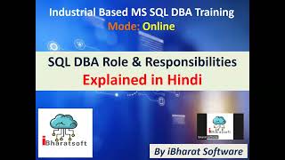 SQL DBA Role &amp; Responsibilities Explained in Hindi #sqldba #ibharatsoftware #interview