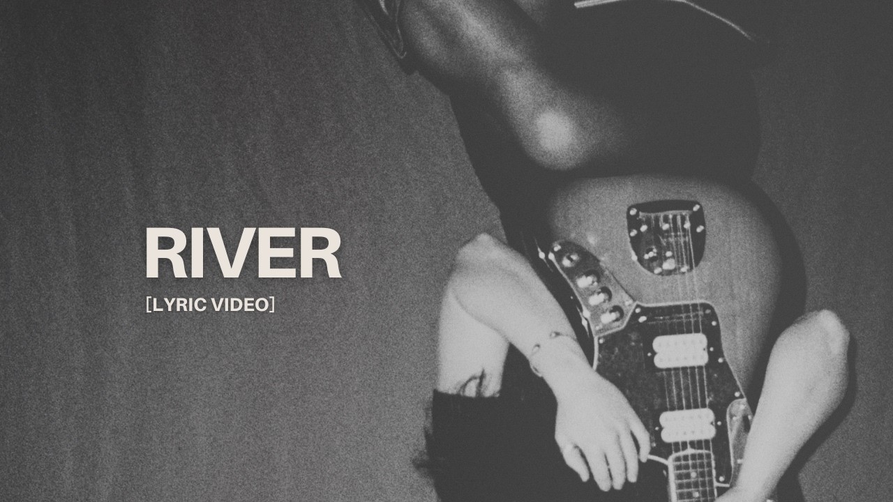 Watch RIVER - LYRIC VIDEO on YouTube Watch RIVER - LYRIC VIDEO on YouTube