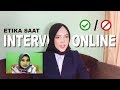 Etika Interview Online - Kelompok 2 - DG6A - 2019