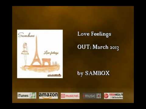 Sambox — SAMBOX   Love Feelings