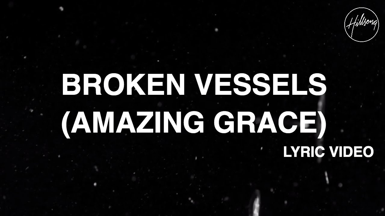 BROKEN VESSELS With Lyrics HILLSONG PRAISE & WORSHIP SONGS 1 YouTube