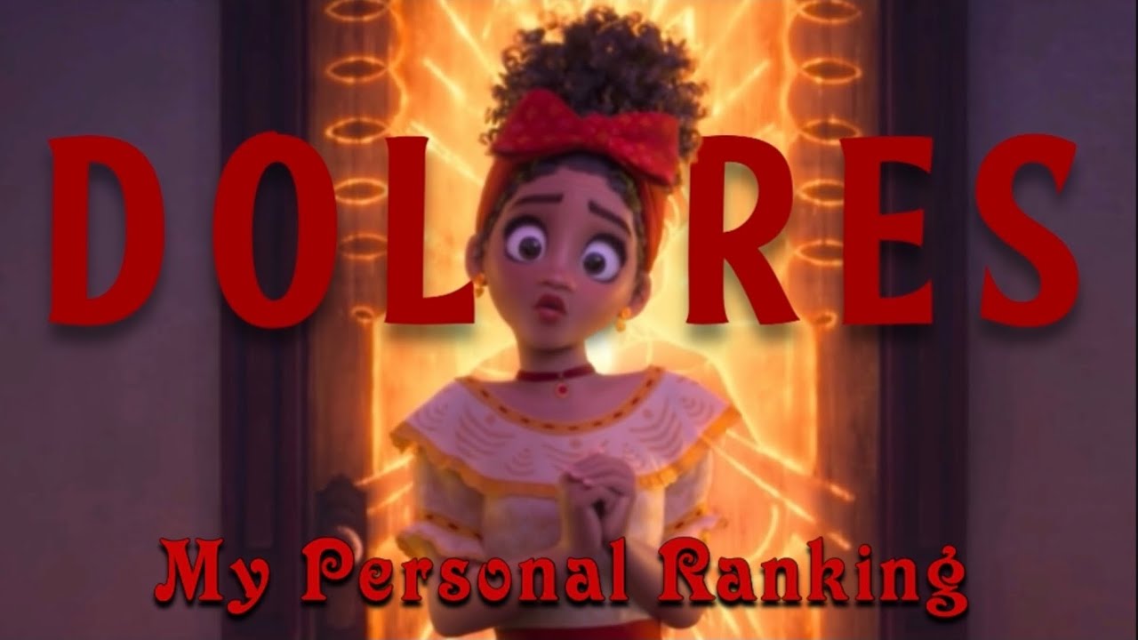 Dolores' Top Singing Voices | My Personal Ranking | Encanto