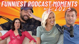 Our Funniest Podcast Moments of 2023 Compilation (John Crist, Savannah Chrisley, Josh Black & More)