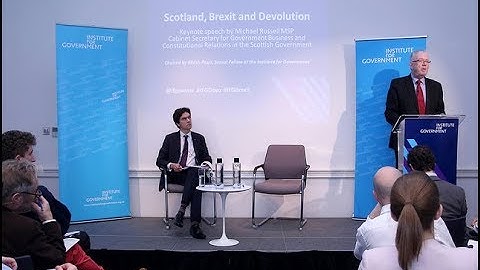 Keynote speech by Michael Russell MSP: ‘Scotland, Brexit and Devolution’