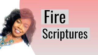 FIRE SCRIPTURES FOR YOUR WARFARE