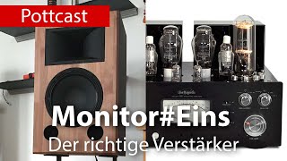 Monitor#Eins und der richtige Verstärker