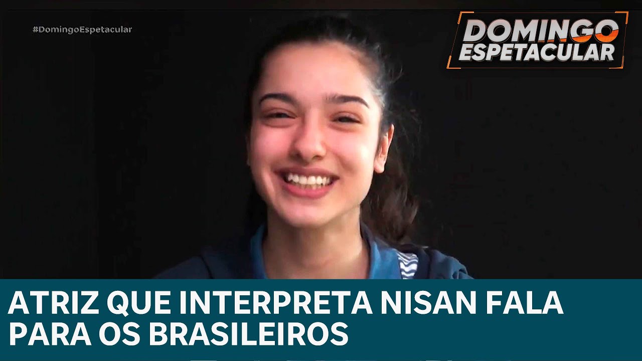 Atriz que interpreta Nisan comenta sucesso da novela Força de Mulher no Brasil
