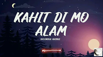 December Avenue - Kahit Di Mo Alam (Lyric video)