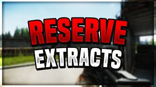 Reserve Extraction Guide | Escape from Tarkov