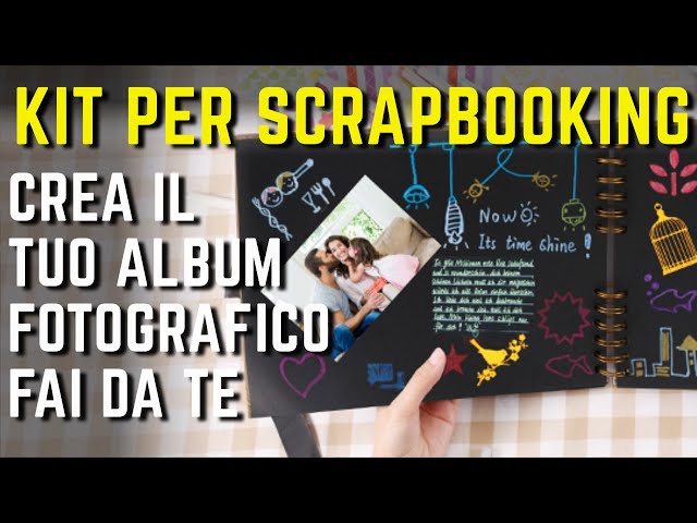 SCRAPBOOKING come iniziare e creare un ALBUM FOTOGRAFICO PERSONALIZZATO con  il fai da te 