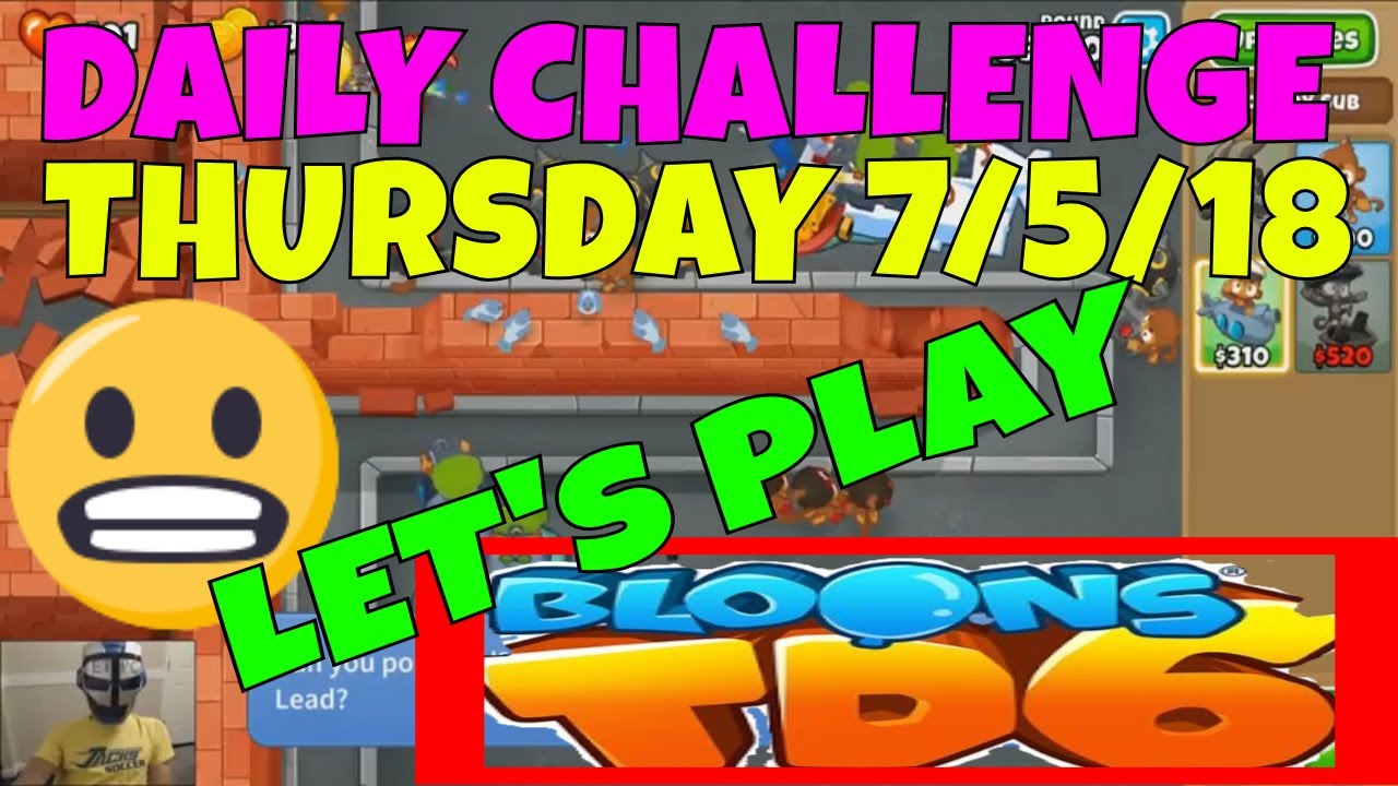 Bloons Td 6 Daily Challenge Today