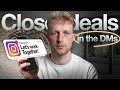 How To Close Deals in The DMs As An Appointment Setter (Real Examples)