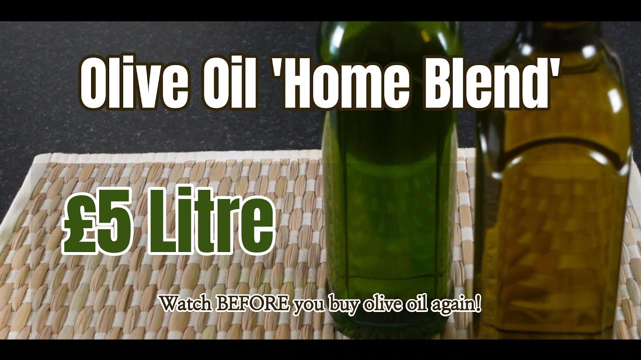 Olive Oil Home Blend: Premium Taste for Under £5 per Litre!