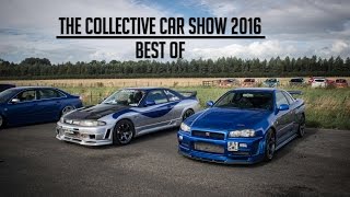 The Collective Car Show 2016 | Best Of
