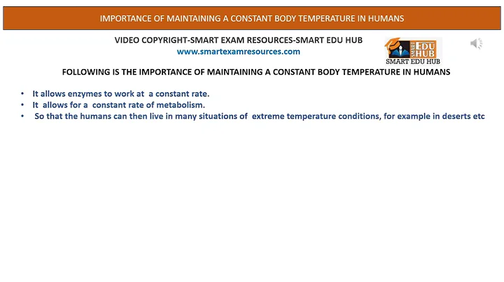 Importance of maintaining a constant body temperature in humans