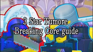 The Battle Bricks “Breaking Core” Guide | 3 Star Tumore | Win