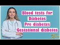 Blood test to diagnose diabetes, prediabetes, gestational diabetes |what is normal blood sugar level