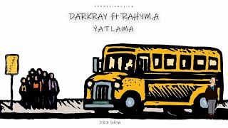 DarKraY feat Rahym.A _ Ŷatlama tmrap 2021