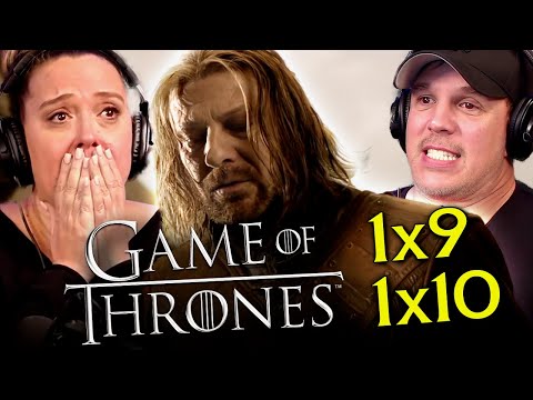 GAME OF THRONES Season 1 Episodes 9 & 10 REACTION | FIRST TIME WATCH! | HBO | A Song of Ice & Fire