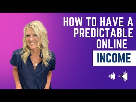 How to Have a Predictable Income Online - YouTube