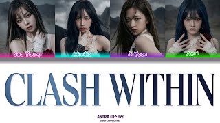 ASTRA - Clash Within [Al Girl Group|ColorCoded Lyrics]