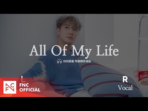 🎵All Of My Life - FT아일랜드 (FTISLAND) | 좌우음성🎧 [Split Headset]